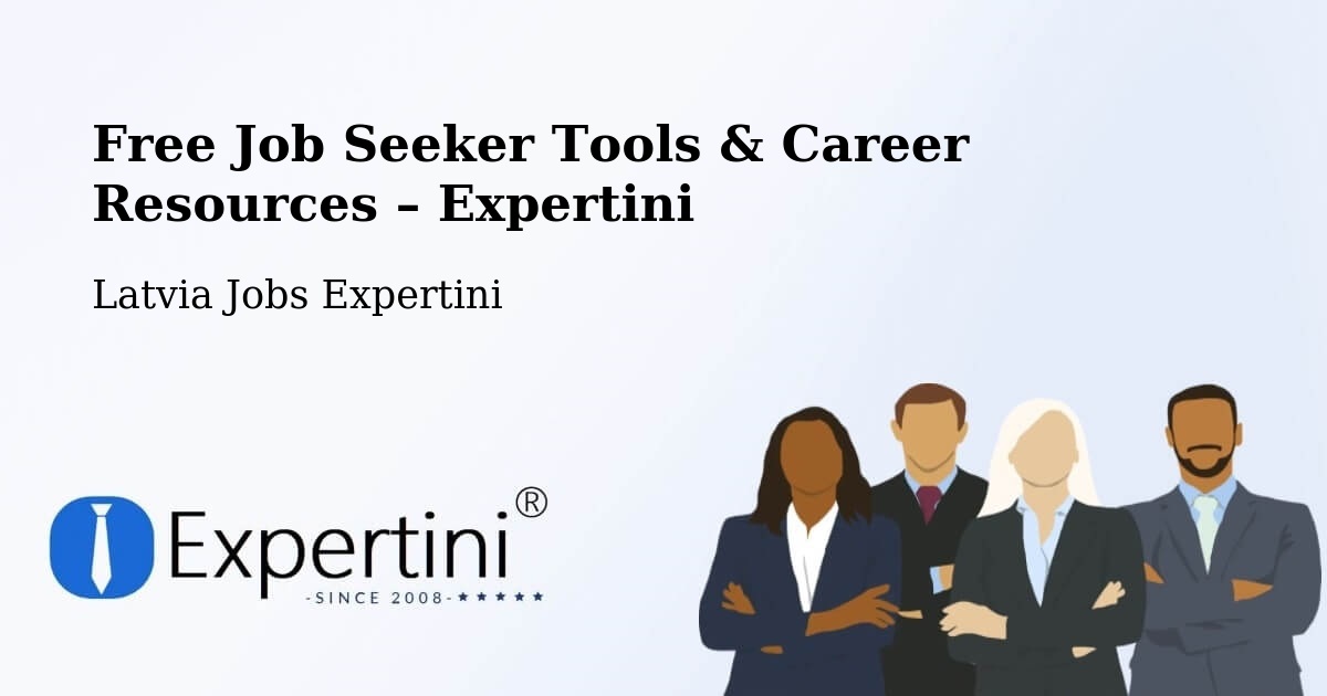 Free Job Seeker Tools & Career Resources – Alūksne - Alūksne, Latvia Jobs Expertini